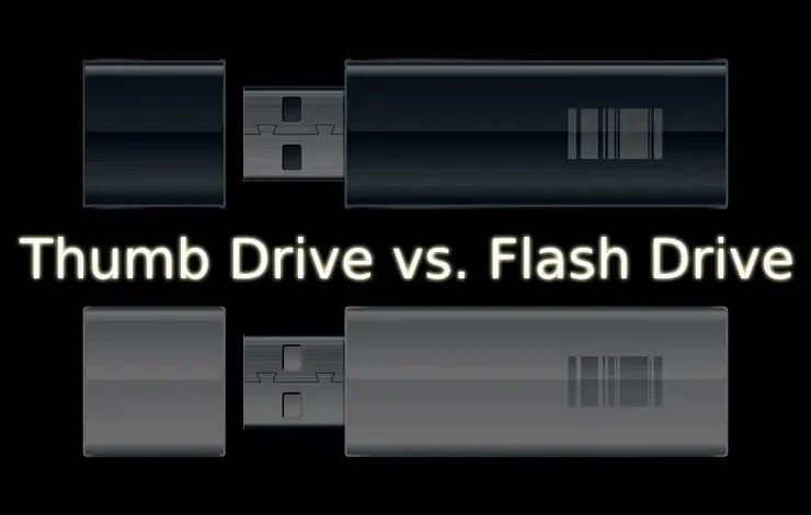 Thumb Drives vs. Flash Drives