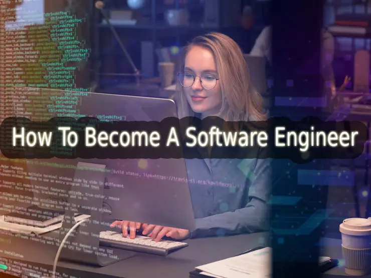 How To Become A Software Engineer in 2024
