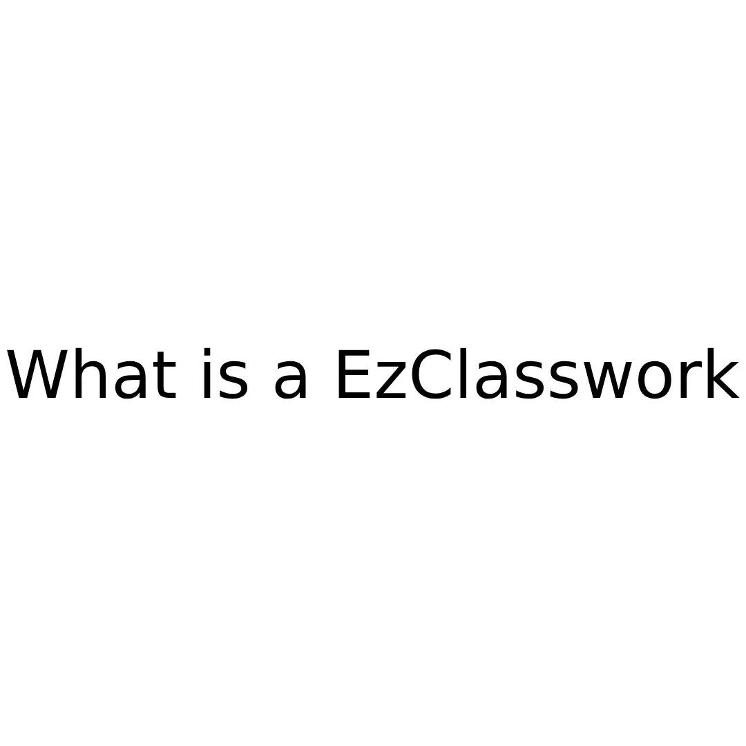 EzClasswork