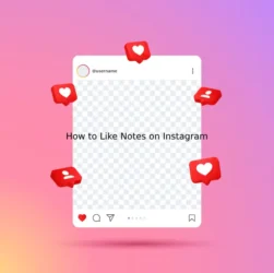 How to Like Notes on Instagram