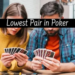 Lowest Pair in Poker