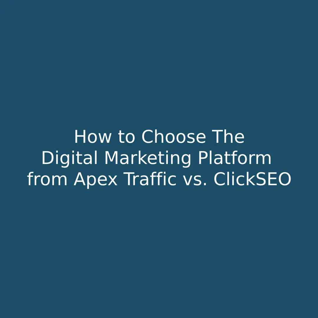 Apex Traffic vs. ClickSEO